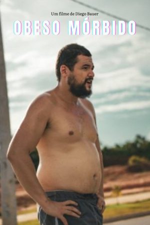 Obeso Mórbido (2026) poster