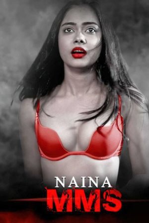 Naina MMS (2021) poster