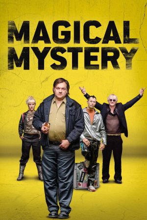 Magical Mystery or: The Return of Karl Schmidt (2017) poster