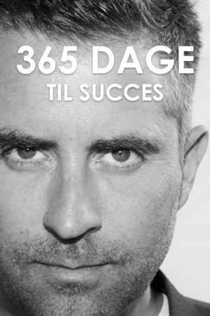 365 Dage Til Succes (2018) poster