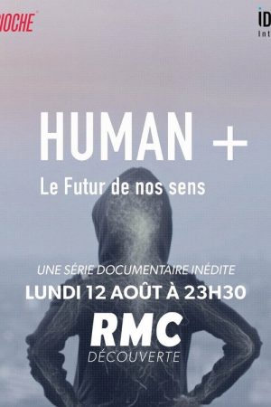 Human +  The Future of Our Senses (2019) poster