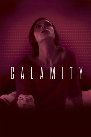 Calamity (2017) poster
