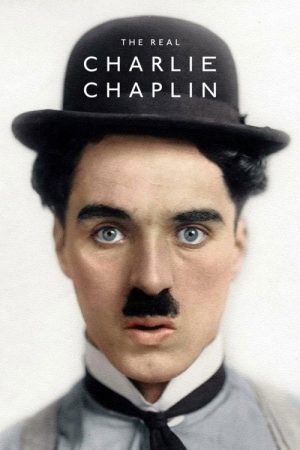 The Real Charlie Chaplin (2021) poster