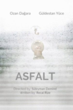Asphalt (2016) poster