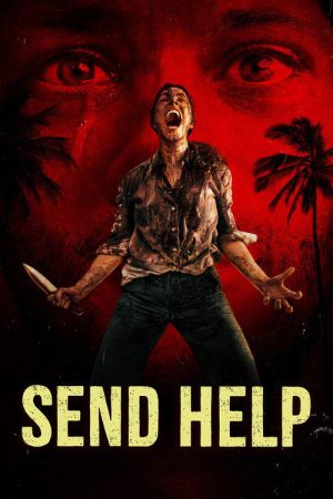 Send Help (2026) — Cast, Story & Where to Watch | MovieLinkBD poster