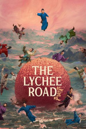The Lychee Road (2025) poster