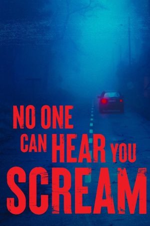 No One Can Hear You Scream (2022) poster