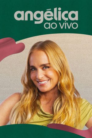 Angélica Ao Vivo (2025) poster