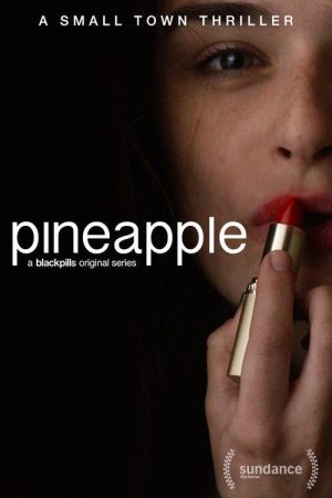 Pineapple (2017) poster