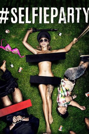 #SelfieParty (2016) poster