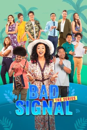 Bad Signal: The Series (2021) poster
