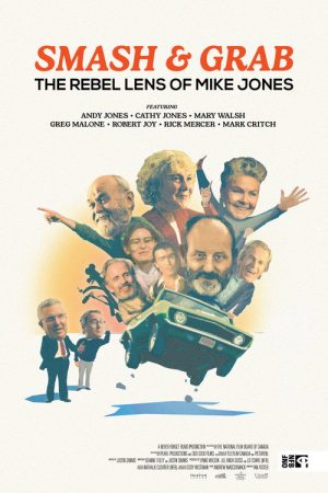 Smash & Grab: The Rebel Lens of Mike Jones (2026) poster