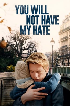 You Will Not Have My Hate (2022) poster