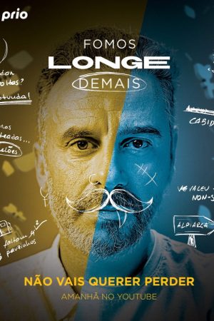 Fomos Longe Demais (2023) poster
