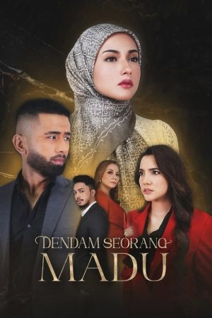 Dendam Seorang Madu (2025) poster