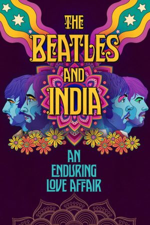 The Beatles and India (2021) poster