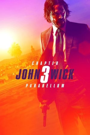 John Wick: Chapter 3 – Parabellum (2019) poster