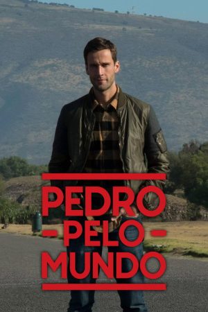 Pedro the Wanderer (2016) poster
