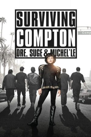 Surviving Compton: Dre, Suge and Michel’le (2016) poster