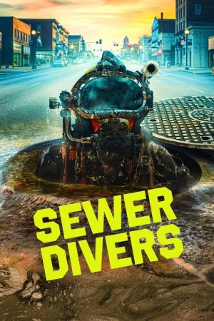 Sewer Divers (2023) poster