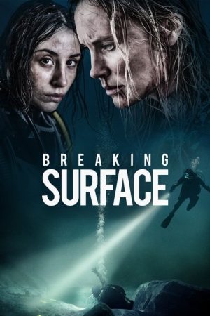 Breaking Surface (2020) poster