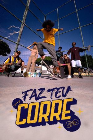 Faz Teu Corre (2023) poster