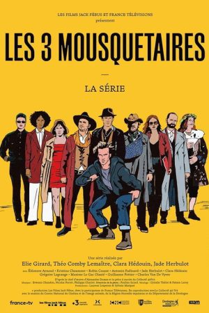 Les Trois Mousquetaires – la série (2023) poster