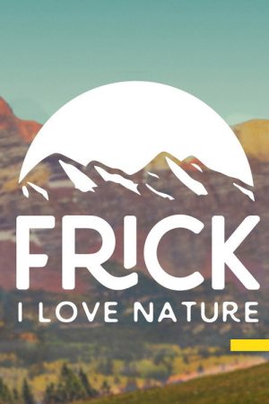 Frick, I Love Nature (2022) poster