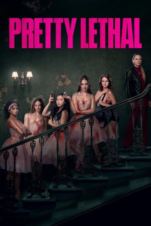 Pretty Lethal (2026) — Cast, Story & Where to Watch | MovieLinkBD poster