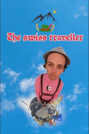 The swiss traveller (2022) poster