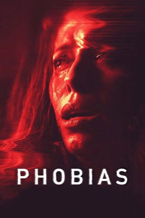 Phobias (2021) poster