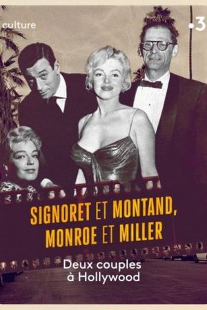 Signoret and Montand, Monroe and Miller: Two couples in Hollywood (2020) poster