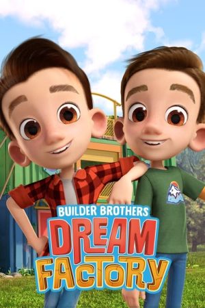 Builder Brothers’ Dream Factory (2023) poster
