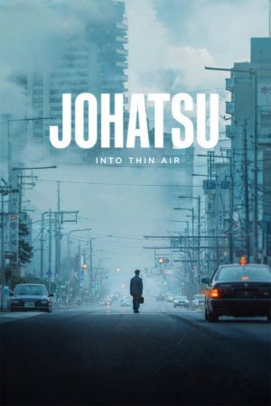Johatsu – Into Thin Air (2024) poster