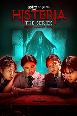 Histeria The Series (2022) poster