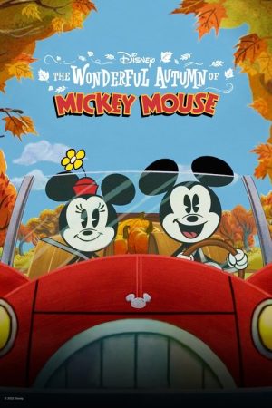 The Wonderful Autumn of Mickey Mouse (2022) poster