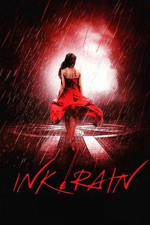Ink & Rain (2018) poster