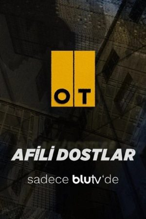 Afili Dostlar (2021) poster