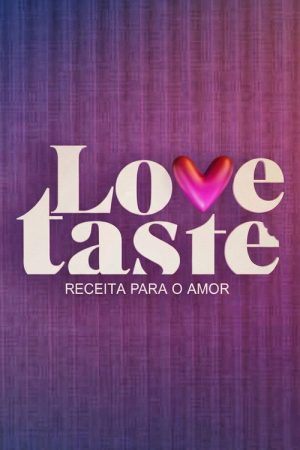 Love Taste: Receita Para o Amor (2026) poster