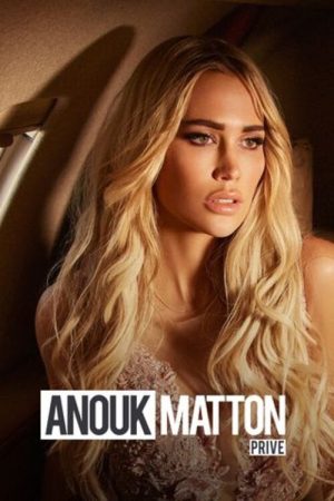Anouk Matton Privé (2021) poster
