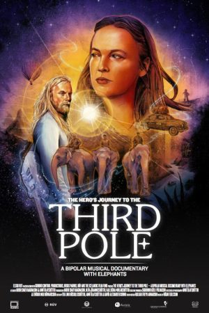 The Hero’s Journey to the Third Pole (2020) poster