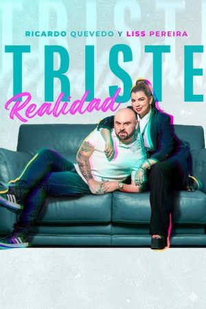 Triste Realidad (2025) poster