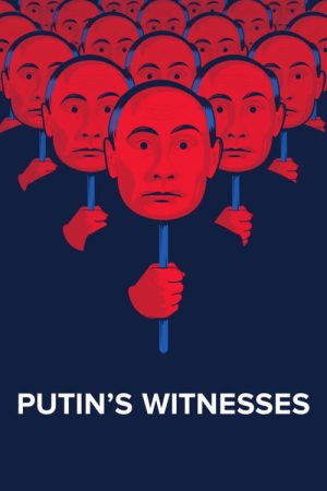 Putin’s Witnesses (2018) poster