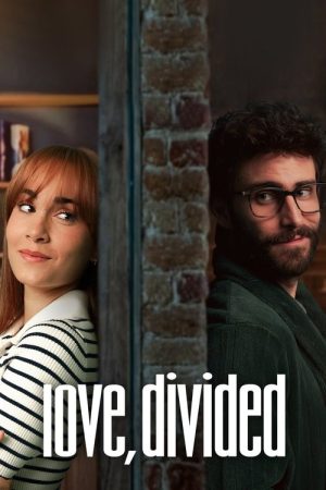 Love, Divided (2024) poster