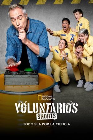 Voluntarios Shorts: Todo sea por la ciencia (2022) poster