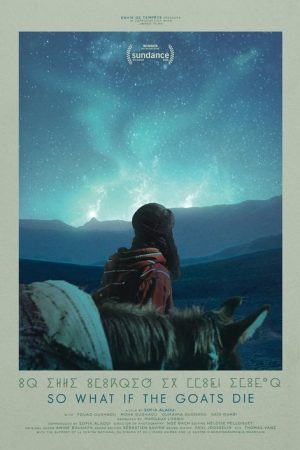 So What If the Goats Die (2021) poster