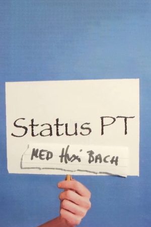 Status P.T. med Huxi Bach (2020) poster