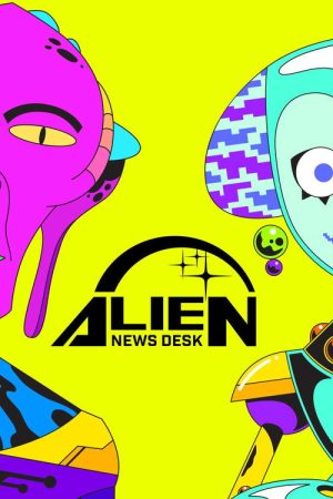 Alien News Desk (2019) poster