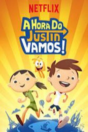 A Hora do Justin Vamos! (2016) poster