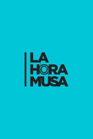 La hora musa (2018) poster